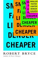 Smaller_faster_lighter_denser_cheaper